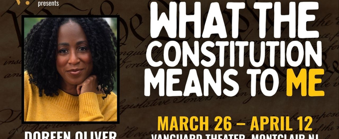 Doreen Oliver to Star in WHAT THE CONSTITUTION MEANS TO ME at Vanguard Theater