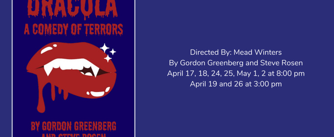 DRACULA: A COMEDY OF TERRORS Will Open This Month at Studio Playhouse