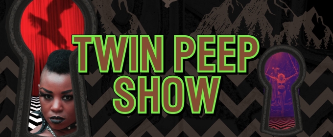 TWIN PEEP SHOW Comes to Seattle in July