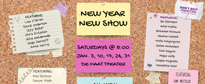 NEW YEAR NEW SHOW to Debut on Saturdays In January At Second City's De Maat Theatre