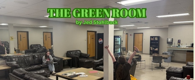 Student Blog: The Green Room