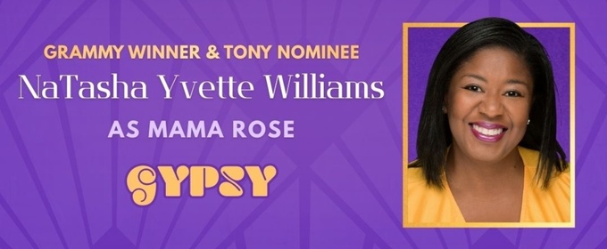 NaTasha Yvette Williams To Star As Mama Rose In GYPSY at Opera House Theatre Company