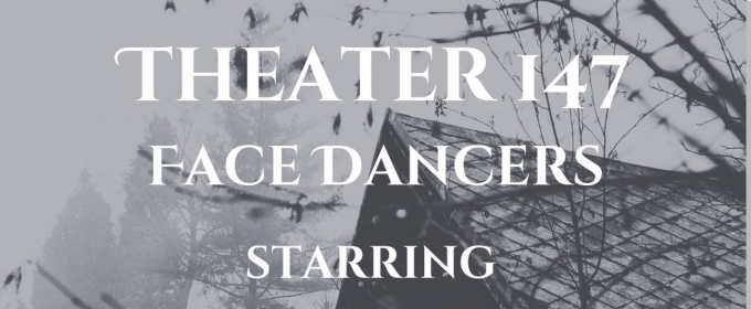 FACE DANCERS Debuts Next Week At Open-Door Playhouse