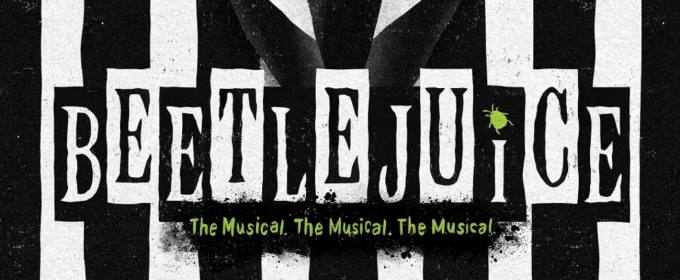 BEETLEJUICE Comes to the Lied Center Next Month