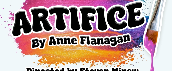 ARTIFICE Comes to Main Street Theatre Works