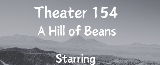 A HILL OF BEANS to Debut at Open-Door Playhouse This Month