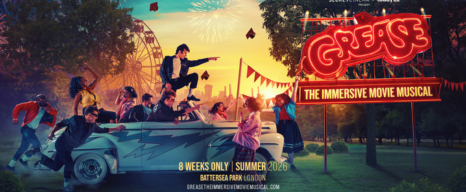 GREASE: THE IMMERSIVE MOVIE MUSICAL Will Return to Battersea Park This Summer