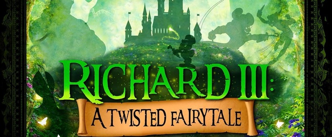 RICHARD III: A TWISTED FAIRY TALE to be Presented at Epiphany Shakespeare Co.