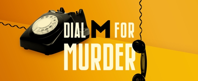 Village Theatre Presents DIAL 'M' FOR MURDER Live On Stage