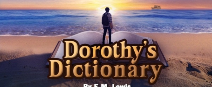 DOROTHY'S DICTIONARY Comes to FST