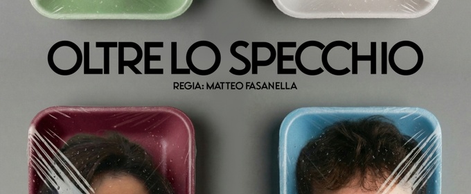 Review: OLTRE LO SPECCHIO al TEATROSOPHIA