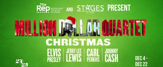 The Repertory Theatre of St. Louis To Present MILLION DOLLAR QUARTET CHRISTMAS