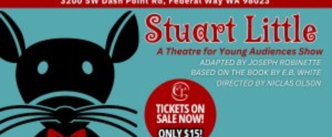 STUART LITTLE Comes to Centerstage Theatre