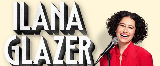 Ilana Glazer Set to Perform at Davidson Theatre This June