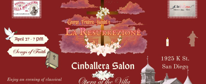 LA RESURREZIONE and LUISA FERNANDA to be Presented at Villa Montezuma This Spring
