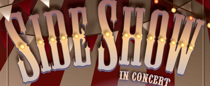 Brief Cameo Productions Unveils Complete Casting For SIDE SHOW: IN CONCERT