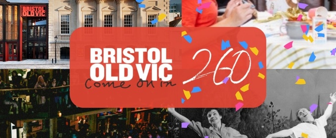 Bristol Old Vic To Celebrate 260th Anniversary With May Events
