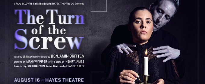 Final Cast Set For THE TURN OF THE SCREW at Hayes Theatre Co