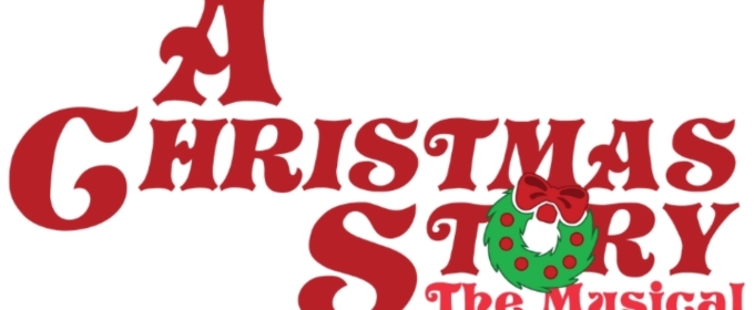 A CHRISTMAS STORY THE MUSICAL Comes to The Missoula Children’s Theatre