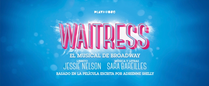 TV: WAITRESS se estrena en Mexico