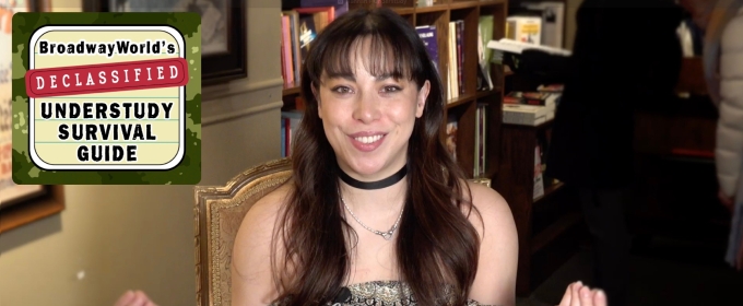 Video: A Declassified Understudy Survival Guide with Hannah Florence