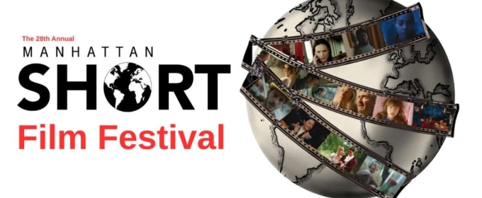 The Spire Center To Host 28th Annual MANHATTAN SHORT FILM FESTIVAL
