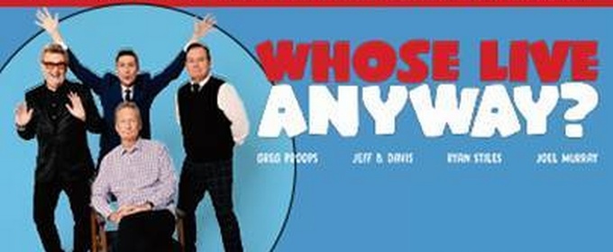 WHOSE LIVE ANYWAY? To Play Ford Wyoming Center In August
