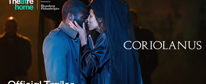 Video: CORIOLANUS is Now Available From National Theatre at Home