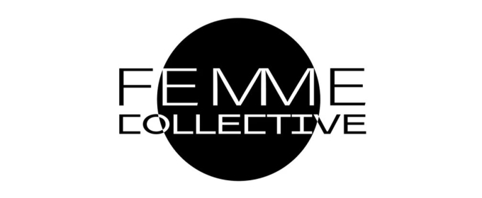 MultiStages, The Neo-Political Cowgirls, and Eden Theater Company Launch THE FEMME COLLECTIVE