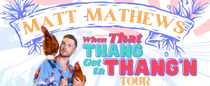 Comedian and TikTok Sensation Matt Mathews Brings Debut Comedy Tour to Madison