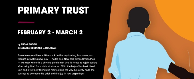 PRIMARY TRUST To Begin Performances At Everyman Theatre In February