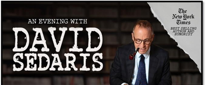 AN EVENING WITH DAVID SEDARIS is Coming to the Aronoff Center