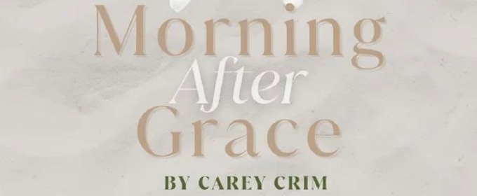 The Off-Central Players Presents MORNING AFTER GRACE