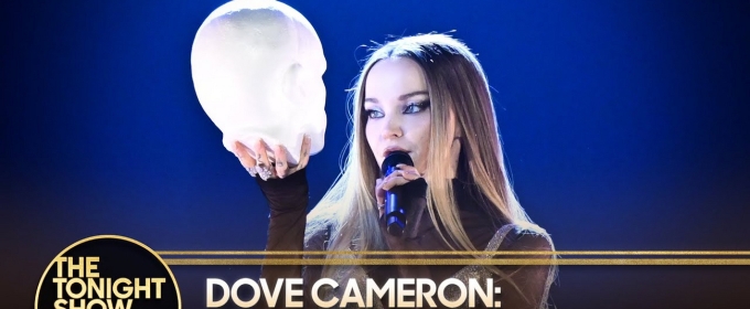 Video: Dove Cameron Performs 'Too Much' on THE TONIGHT SHOW