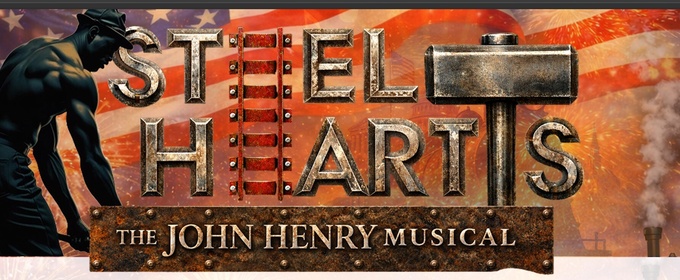 Shawnee Playhouse to Present STEEL HEARTS: THE JOHN HENRY MUSICAL
