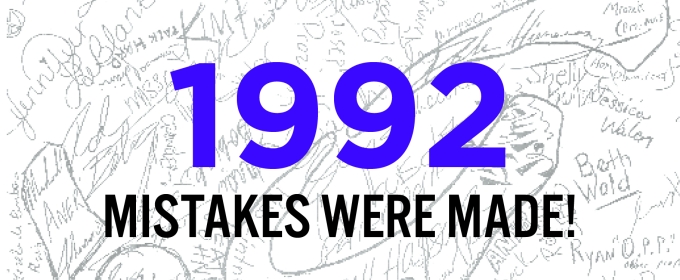 Review: 1992: MISTAKES WERE MADE! at The Parkway Theater