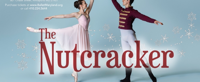 THE NUTCRACKER Comes to the Ballet Theatre of Maryland