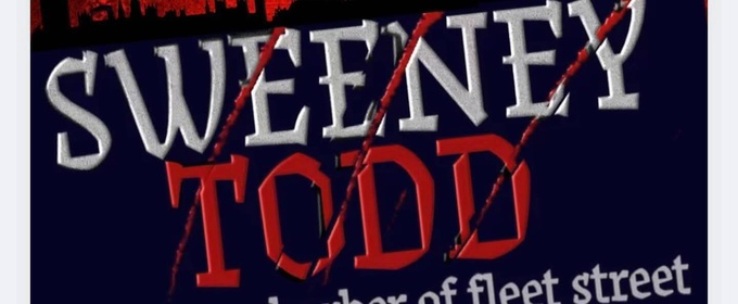 SWEENEY TODD: THE DEMON BARBER OF FLEET STREET to Be Presented at Rahway High School Performing Arts Center