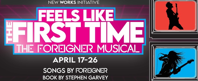 The Licensing House Acquires Rights to FEELS LIKE THE FIRST TIME—THE FOREIGNER MUSICAL