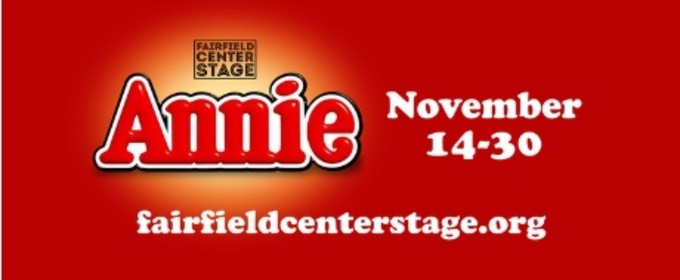 Review: ANNIE at Fairfield Center Stage