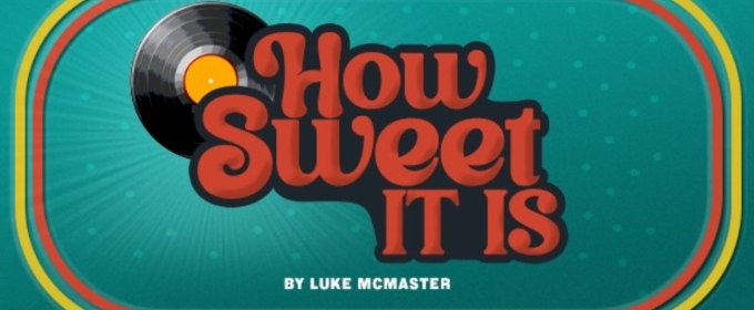 FST Opens Summer Series With HOW SWEET IT IS