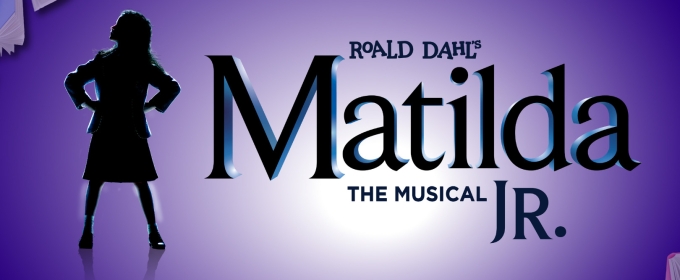 Gulfshore Playhouse Reveals Cast Of Roald Dahl's MATILDA THE MUSICAL