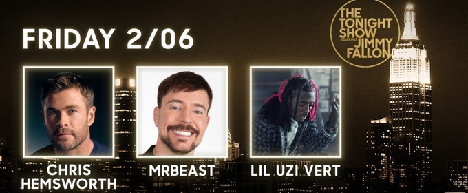 Chris Hemsworth & MrBeast to Join THE TONIGHT SHOW for Winter Olympics Episode