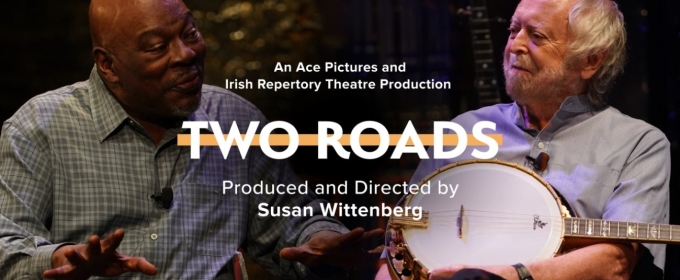 Irish Rep Will Host TWO ROADS Screening and Concert