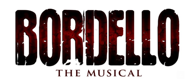 BORDELLO, THE MUSICAL To Have York Theatre Company Developmental Readings