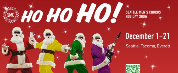 Seattle Men's Chorus Holiday Kids' Show HO HO HO! Returns This December