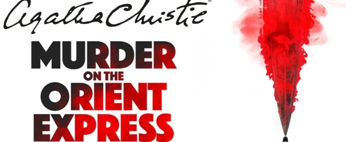 Ken Ludwig's Adaptation of MURDER ON THE ORIENT EXPRESS Will Tour China