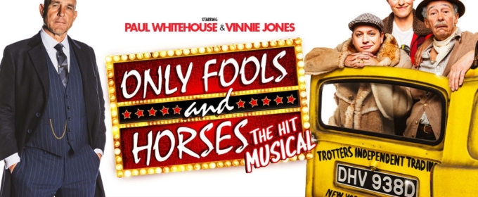 Discount Tickets Available For ONLY FOOLS AND HORSES at Eventim Apollo