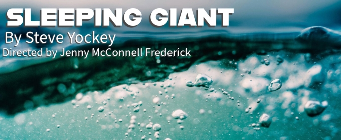 Rorschach Theatre to Present SLEEPING GIANT Beginning Next Month