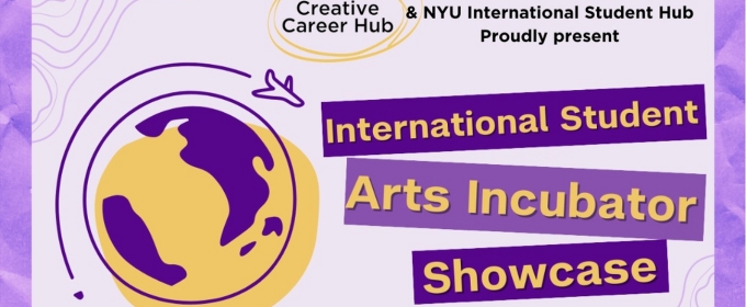 Student Arts Incubator Showcase to Take Place at La Mama Experimental Theatre Club